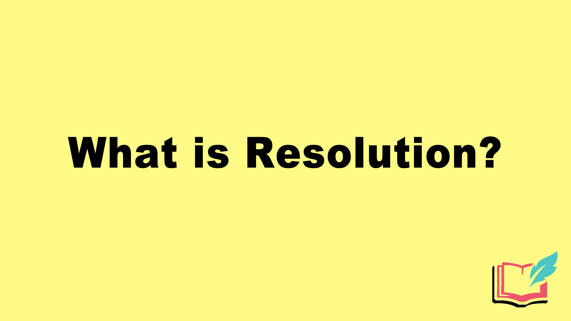What is Resolution in Literature? Definition, Examples of Literary